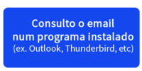 Consulto o email num programa instalado